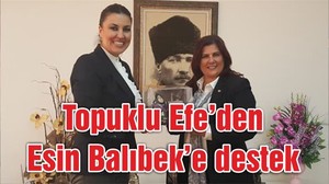 Topuklu Efe’den Esin Balıbek’e destek
