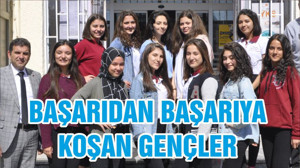 BAŞARIDAN BAŞARIYA KOŞAN GENÇLER