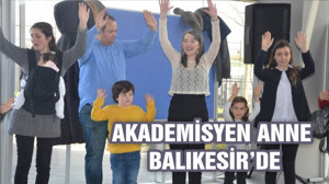 ‘AKADEMİSYEN ANNE’ İLE MÜZİKLİ OYUNLAR
