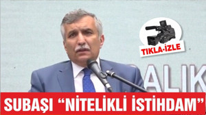 SUBAŞI ‘NİTELİKLİ İSTİHDAM’