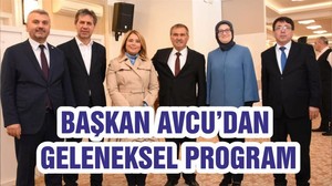 BAŞKAN AVCU’DAN GELENEKSEL PROGRAM