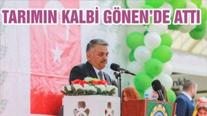 TARIMIN KALBİ GÖNEN’DE ATTI