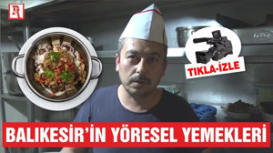 BALIKESİR'İN YÖRESEL YEMEKLERİ