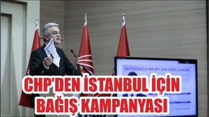CHP'DEN İSTANBUL SEÇİMLERİ İÇİN BAĞIŞ KAMPANYASI