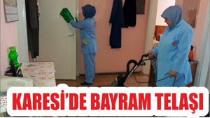 KARESİ'DE BAYRAM TELAŞI