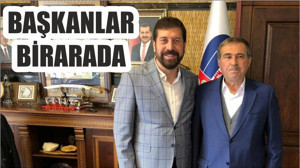 BAŞKANLAR BİRARADA