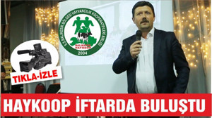 HAYKOOP İFTARDA BULUŞTU