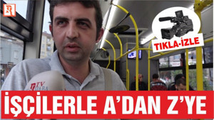 İŞÇİLERLE A'DAN Z'YE