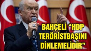 BAHÇELİ "İMRALİ'DAKİ TERÖRİSTBAŞI HDP'Yİ UYARMIŞTIR"