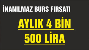 AYLIK 4 BİN 500 LİRA