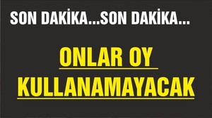 ONLAR OY KULLANAMAYACAK!