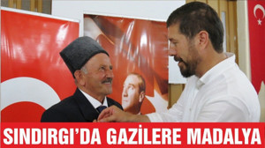 SINDIRGI’DA GAZİLERE MADALYA