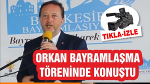 ORKAN TÖRENDE KONUŞTU