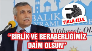 "BİRLİK VE BERABERLİĞİMİZ DAİM OLSUN"