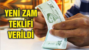Yeni zam teklifi: Yüzde 7+5