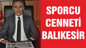 SPORCU CENNETİ “BALIKESİR”