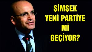 ŞİMŞEK YENİ PARTİYE Mİ GEÇİYOR?