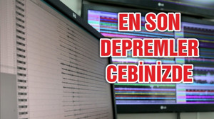 En son depremler cebinizde