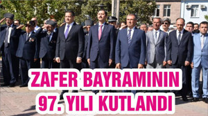 ZAFER BAYRAMININ 97. YILI KUTLANDI