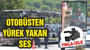 YANAN OTOBÜSTEN YÜREK YAKAN SES!
