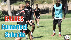 BALKES Cumartesi Saha’da