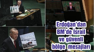 Erdoğan’dan BM’de İsrail ve güvenli bölge mesajları
