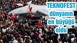 TEKNOFEST dünyanın en büyüğü oldu