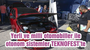 Yerli ve milli otomobiller ile otonom sistemler TEKNOFEST’te