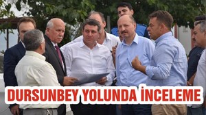 DURSUNBEY YOLUNDA İNCELEME