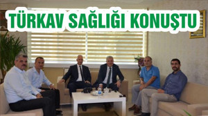TÜRKAV SAĞLIĞI KONUŞTU