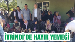 İVRİNDİ’DE HAYIR YEMEĞİ