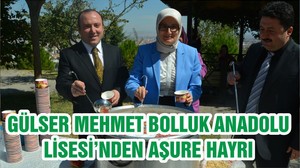 GÜLSER MEHMET BOLLUK ANADOLU LİSESİ’NDEN AŞURE HAYRI