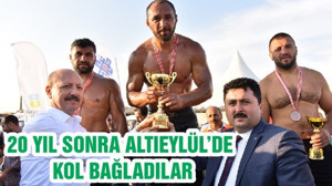 20 YIL SONRA ALTIEYLÜL’DE KOL BAĞLADILAR