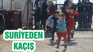 SURİYEDEN KAÇIŞ