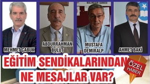 EĞİTİM SENDİKALARINDAN NE MESAJLAR VAR?