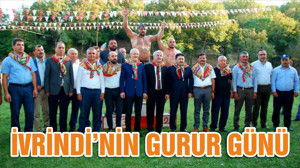 İVRİNDİ’NİN GURUR GÜNÜ