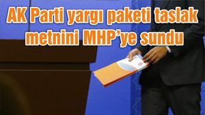 AK Parti yargı paketi taslak metnini MHP’ye sundu