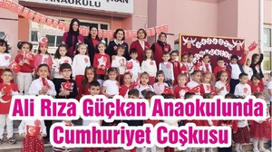 Ali Rıza Güçkan Anaokulunda Cumhuriyet Coşkusu