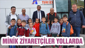 MİNİK ZİYARETÇİLER YOLLARDA