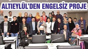 ALTIEYLÜL’DEN ENGELSİZ PROJE