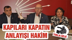 KAPILARI KAPATIN ANLAYIŞI HAKİM