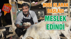HOBİ OLARAK BAŞLADI MESLEK EDİNDİ