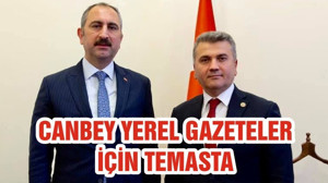 CANBEY YEREL GAZETELER İÇİN TEMASTA
