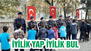 İYİLİK YAP İYİLİK BUL