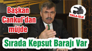 Sırada Kepsut Barajı Var Müjdeyi Verebilirim