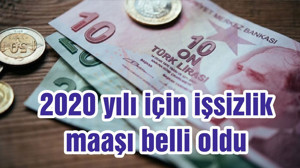 2020 yılı için işsizlik maaşı belli oldu