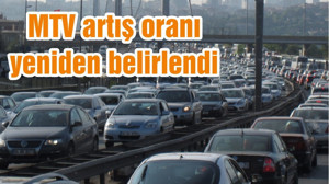 MTV artış oranı yeniden belirlendi