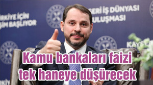 Kamu bankaları faizi tek haneye düşürecek