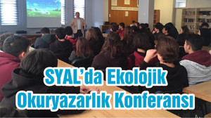 SYAL’da Ekolojik Okuryazarlık Konferansı