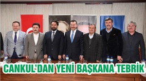 CANKUL’DAN YENİ BAŞKANA TEBRİK